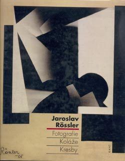 Jaroslav Rössler - Fotografie. Koláže. Kresby