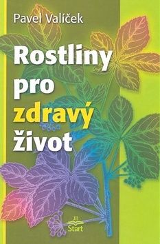 Rostliny pro zdravý život