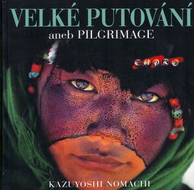 Velké putování aneb PILGRIMAGE