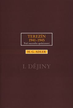 Terezín 1941-1945 1. Dějiny