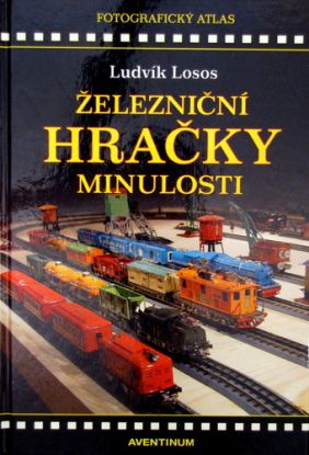 Železniční hračky minulosti