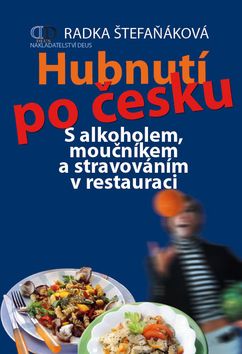 Hubnutí po česku