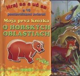 Moja prvá knižka o horských oblastiach