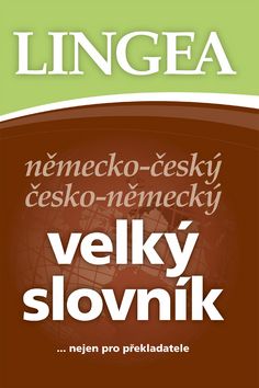 Německo-čes. čes.-něm. slovník nejen pro překladatele