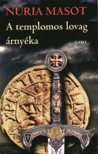 A templomos lovag árnyéka