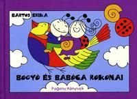 Bogyó és Babóca rokonai