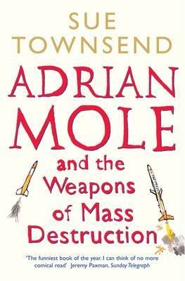 Adrian Mole & Weapon of Mass Destruct