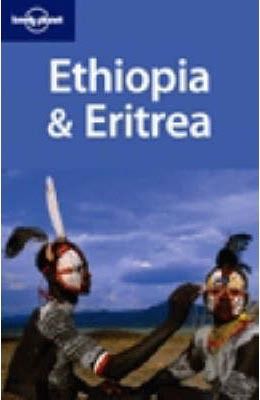 Ethiopia and Eritrea (Lonely Planet Country Guide)