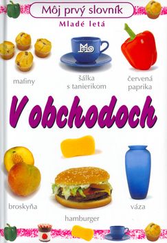 Môj prvý slovník - v obchodoch