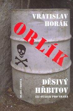 Orlík Děsivý hřbitov