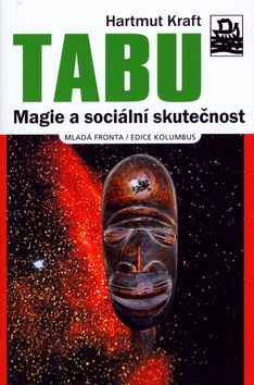 Tabu. Magie a sociální skutečnost