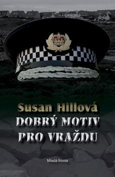 Dobrý motiv pro vraždu