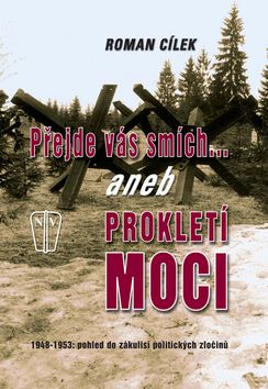 Přejde vás smích aneb Prokletí moci