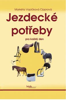 Jezdecké potřeby pro každý den