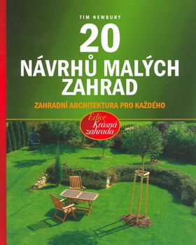 20 návrhů malých zahrad