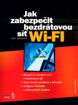 Jak zabezpečit bezdrátovou síť Wi-Fi