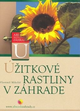 Úžitkové rastliny v záhrade