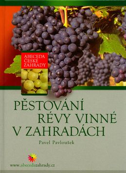 Pěstování révy vinné v zahradách