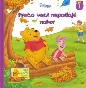 Prečo veci nepadajú nahor - Macko Puf