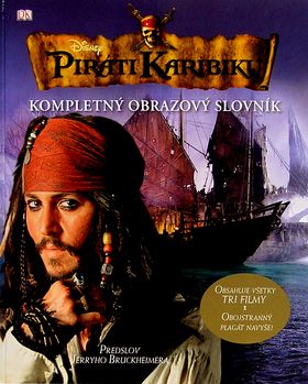 Piráti Karibiku - Kompletný obrazový slovník-všetky tri filmy