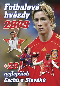 Fotbalové hvězdy 2009 + 20 nejlepších Čechů a Slováků