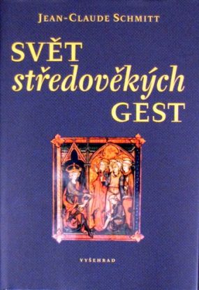 Svět středověkých gest