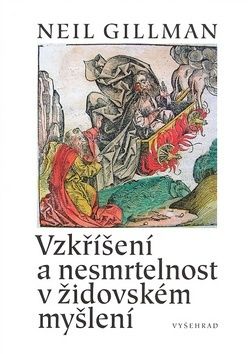 Vzkříšení a nesmrtelnost v židovském myšlení