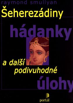 Šeherezádiny hádanky a další podivuhodné úlohy