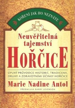 Neuvěřitelná tajemství hořčice