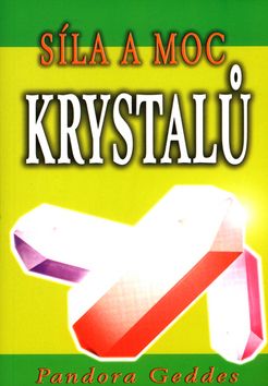 Síla a moc krystalů