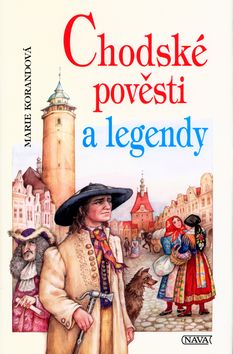 Chodské pověsti a legendy