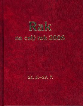 Horoskopy - Rak na celý rok 2006