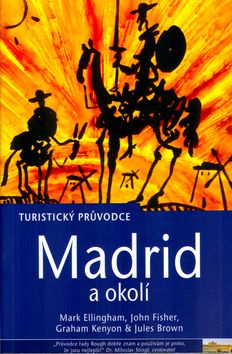 Madrid a okolí - turistický průvodce