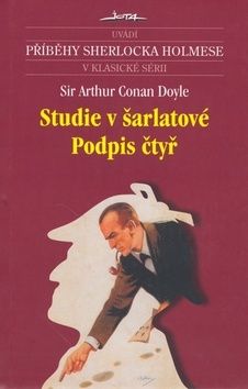 Studie v šarlatové - Podpis čtyř (Příběhy Sherlocka Holmese)