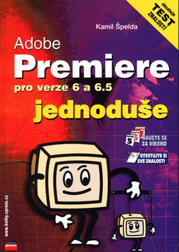 Adobe Premiere pro verze 6 a 6.5 jednoduše