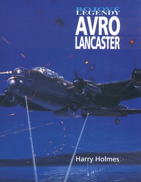 Bojové legendy - Avro Lancaster