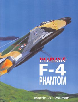 Bojové legendy - F-4 Phantom