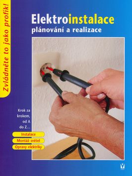 Elektroinstalace - plánování a realizace