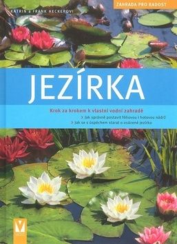 Jezírka - Zahrada pro radost