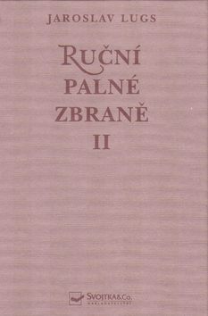 Ruční palné zbraně II