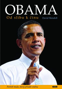 Obama - Od slibu k činu