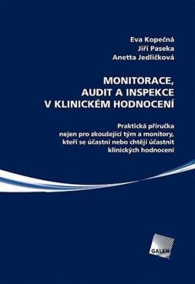 Monitorace, audit a inspekce v klinickém hodnocení