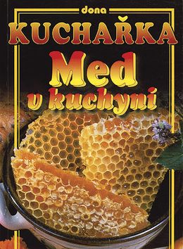 Med v kuchyni