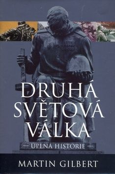 Druhá světová válka- úplná historie