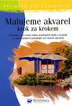 Malujeme akvarel - krok za krokem