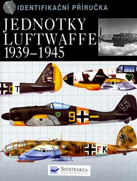 Jednotky Luftwaffe 1939-1945- identifikační příručka