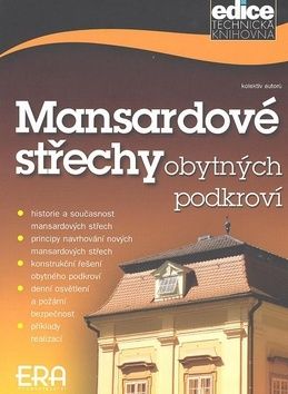 Mansardové střechy obytných podkroví