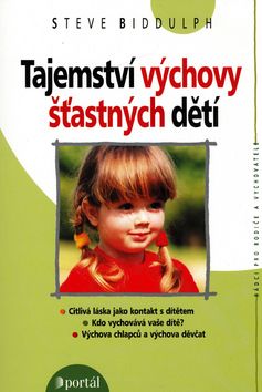 Tajemství výchovy šťastných dětí