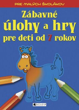 Zábavné úlohy a hry pre deti od 7 rokov