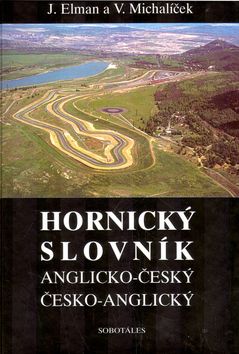 Hornický slovník - Anglicko-Český a Česko-Anglický